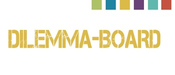Dilemma-board